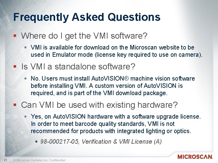 Frequently Asked Questions § Where do I get the VMI software? § VMI is