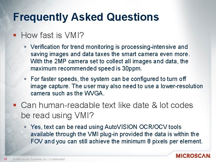 Frequently Asked Questions § How fast is VMI? § Verification for trend monitoring is