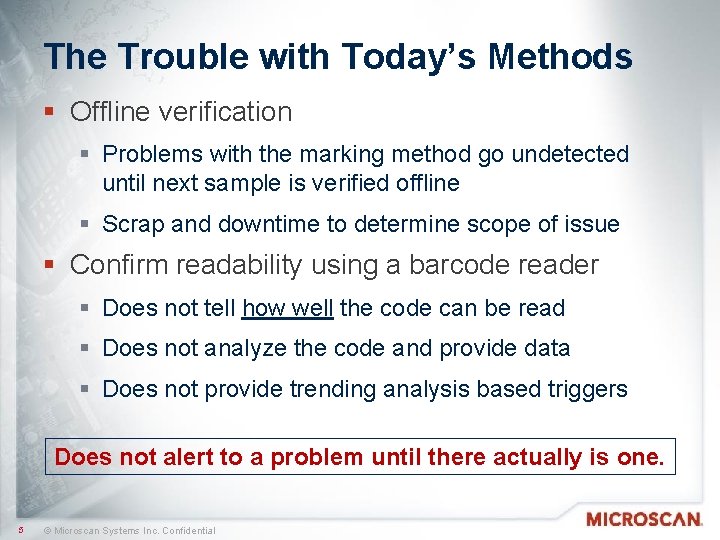 The Trouble with Today’s Methods § Offline verification § Problems with the marking method