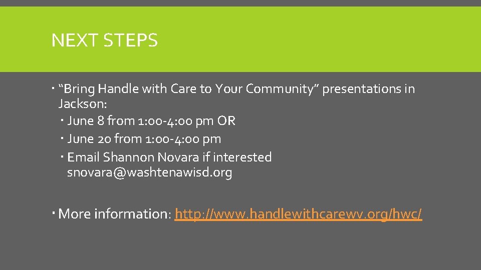 NEXT STEPS “Bring Handle with Care to Your Community” presentations in Jackson: June 8