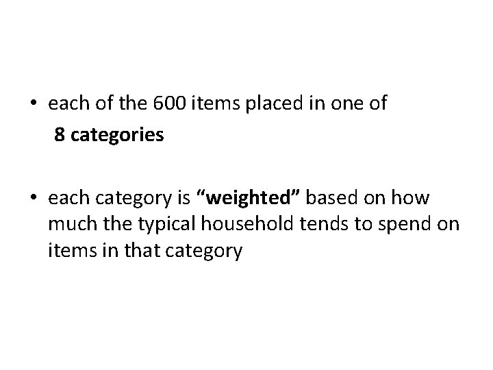  • each of the 600 items placed in one of 8 categories •