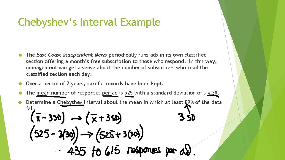 Chebyshev’s Interval Example The East Coast Independent News periodically runs ads in its own Chebyshev’s Interval Example The East Coast Independent News periodically runs ads in its own