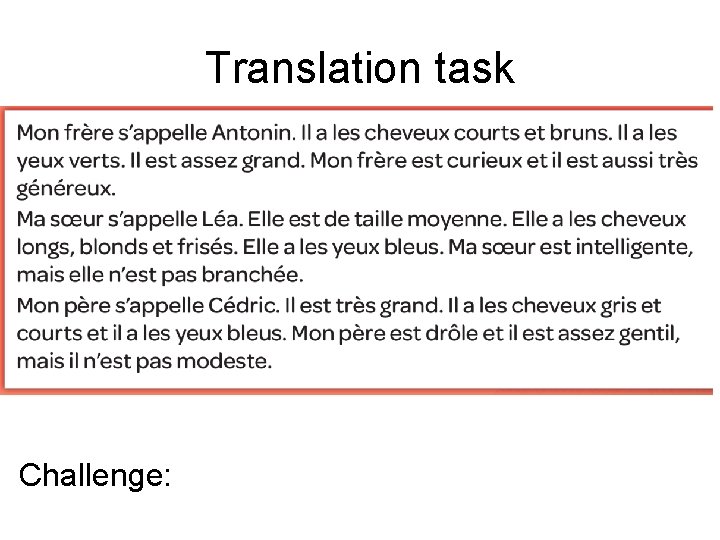 Translation task Challenge: 