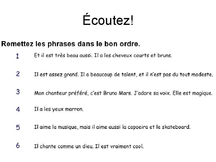 Écoutez! 