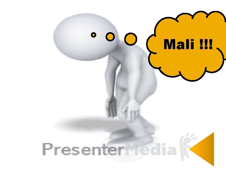 Mali !!! Mali !!!