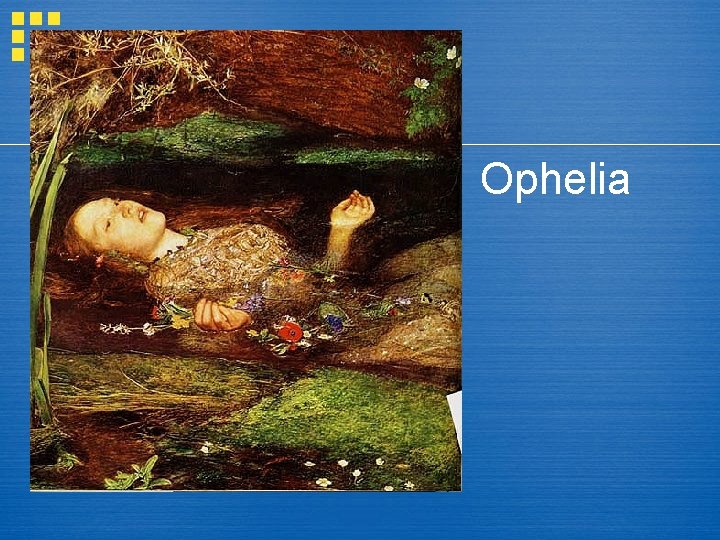 Ophelia 
