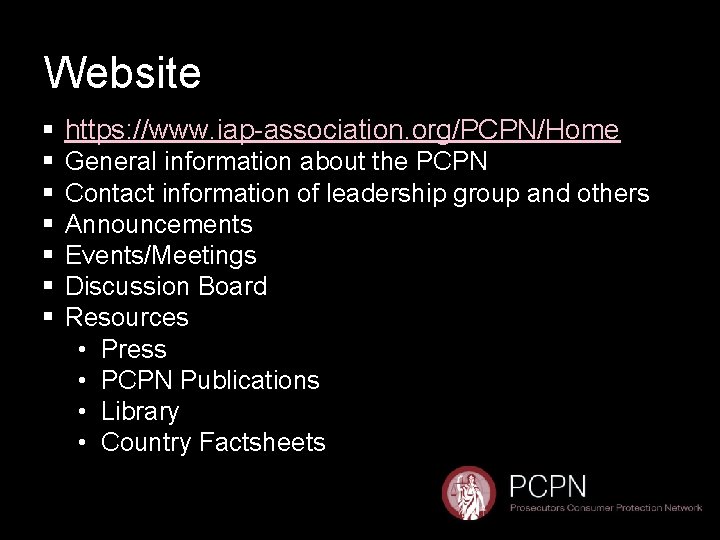 Website § https: //www. iap-association. org/PCPN/Home § § § General information about the PCPN