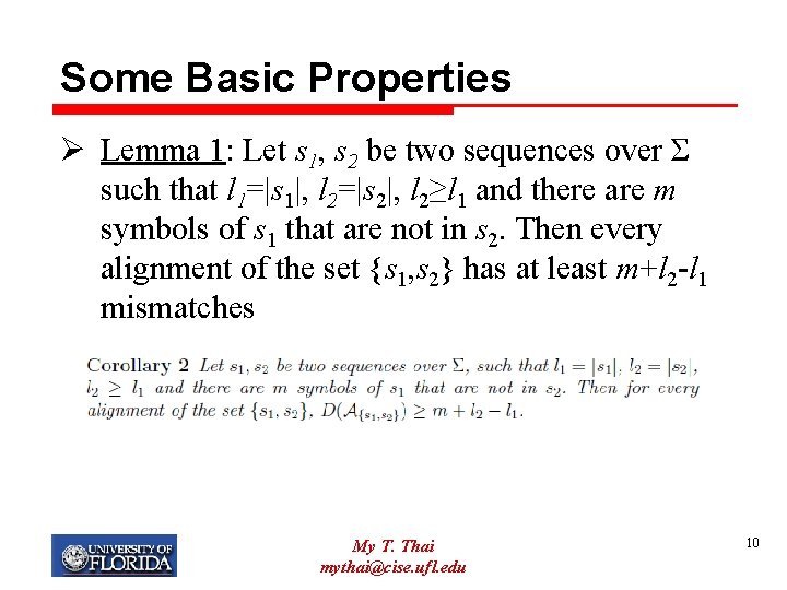 Some Basic Properties Ø Lemma 1: Let s 1, s 2 be two sequences