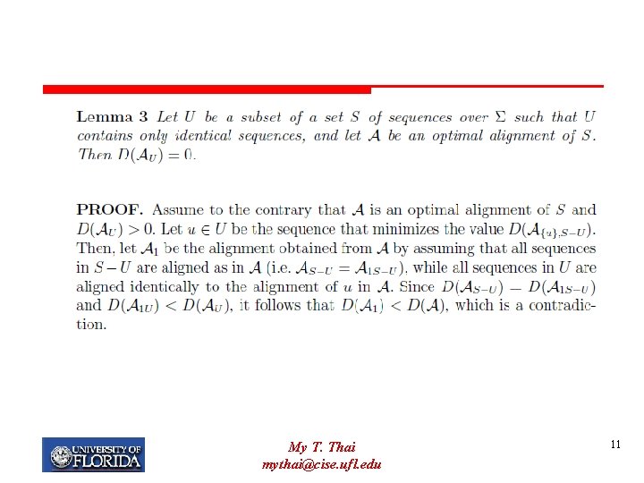 My T. Thai mythai@cise. ufl. edu 11 