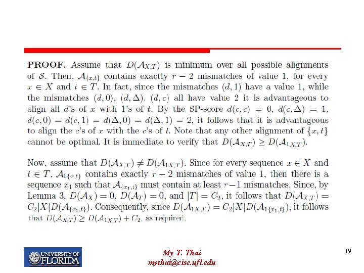 My T. Thai mythai@cise. ufl. edu 19 