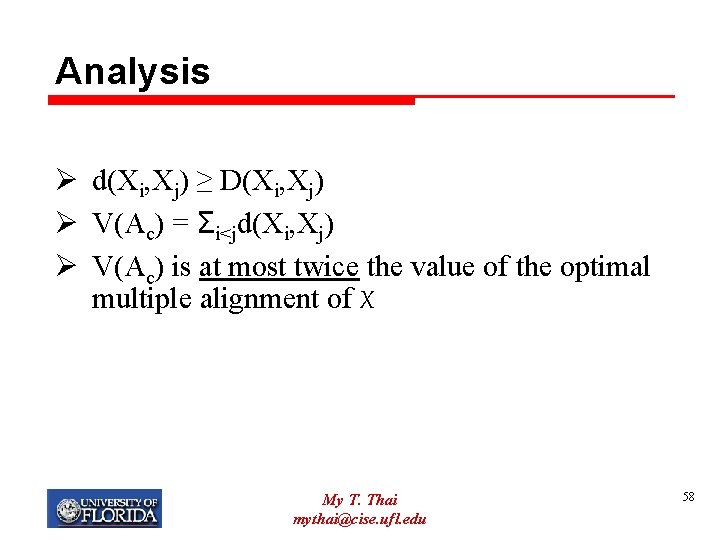 Analysis Ø d(Xi, Xj) ≥ D(Xi, Xj) Ø V(Ac) = Σi<jd(Xi, Xj) Ø V(Ac)