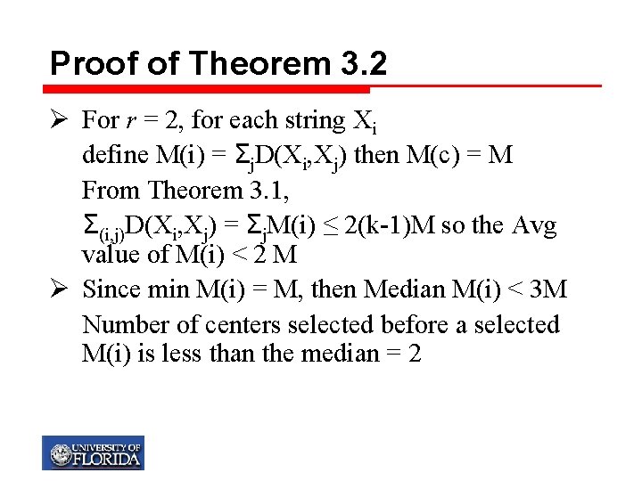 Proof of Theorem 3. 2 Ø For r = 2, for each string Xi