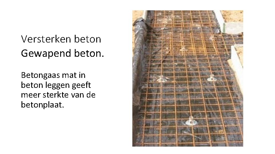 Versterken beton Gewapend beton. Betongaas mat in beton leggen geeft meer sterkte van de