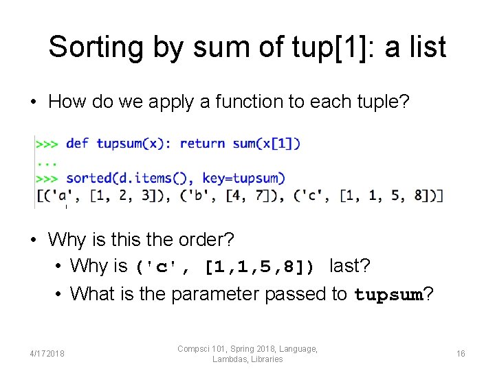 Sorting by sum of tup[1]: a list • How do we apply a function