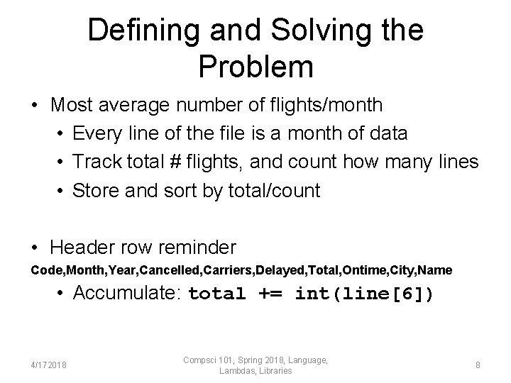 Defining and Solving the Problem • Most average number of flights/month • Every line