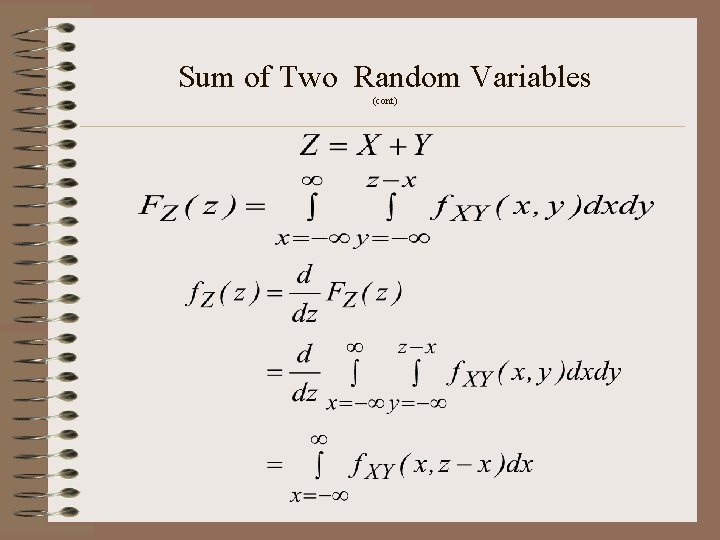 Sum of Two Random Variables (cont) Sum of Two Random Variables (cont)