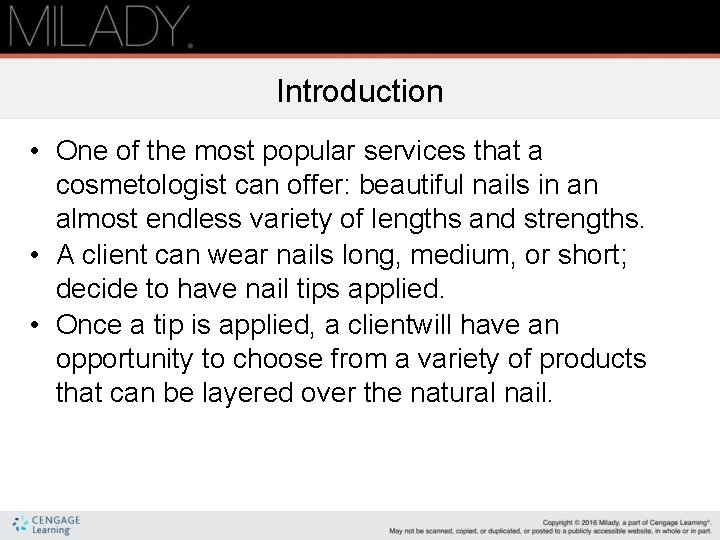 Introduction • One of the most popular services that a cosmetologist can offer: beautiful