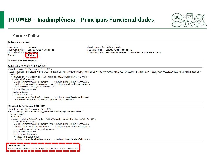 PTUWEB – Inadimplência - Principais Funcionalidades Status: Falha 