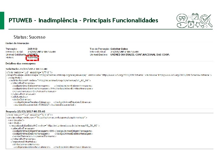 PTUWEB – Inadimplência - Principais Funcionalidades Status: Sucesso 