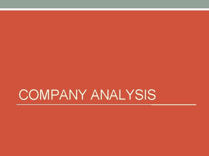 COMPANY ANALYSIS 