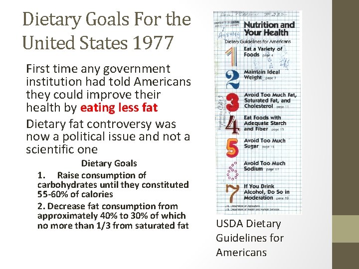 Dietary Goals For the United States 1977 First time any government institution had told
