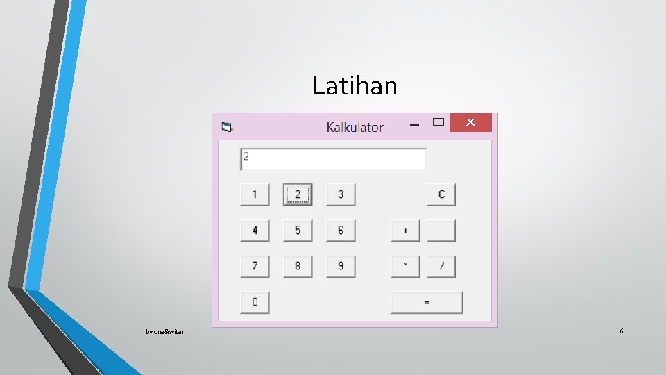 Latihan by dna&witari 6 