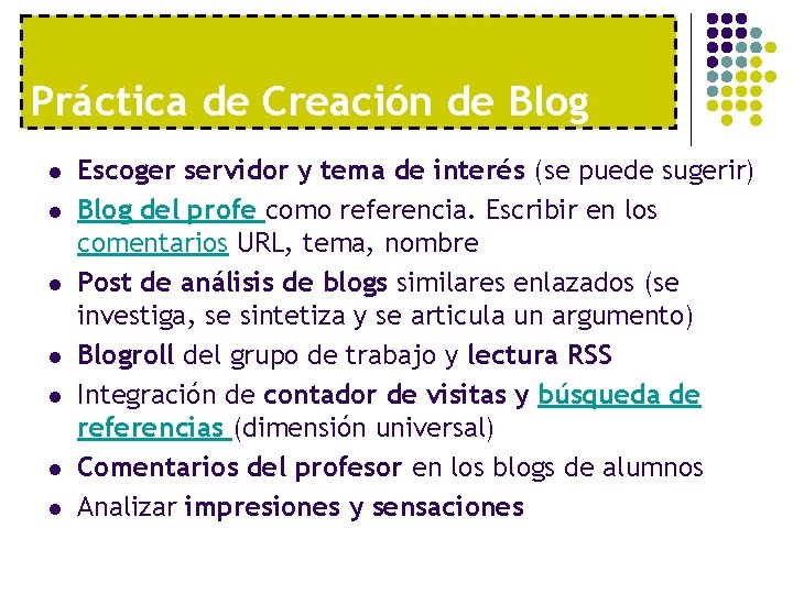 Práctica de Creación de Blog l l l l Escoger servidor y tema de