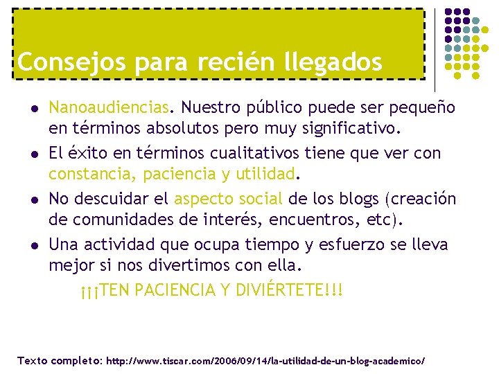 Consejos para recién llegados l l Nanoaudiencias. Nuestro público puede ser pequeño en términos