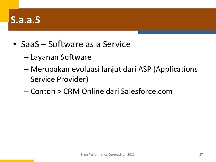 S. a. a. S • Saa. S – Software as a Service – Layanan