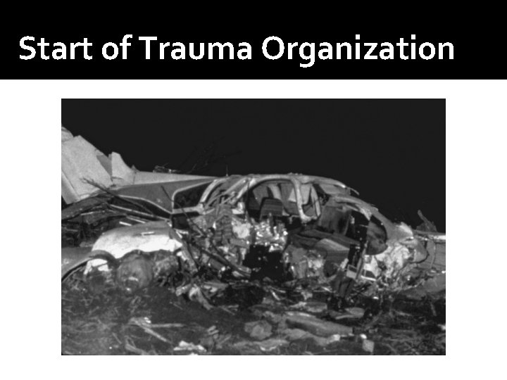 Start of Trauma Organization Start of Trauma Organization