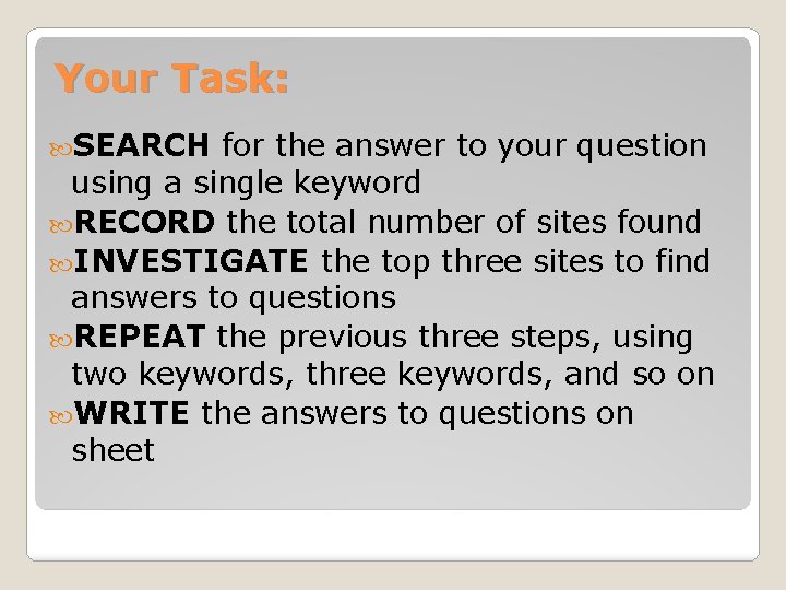 Your Task: SEARCH for the answer to your question using a single keyword RECORD