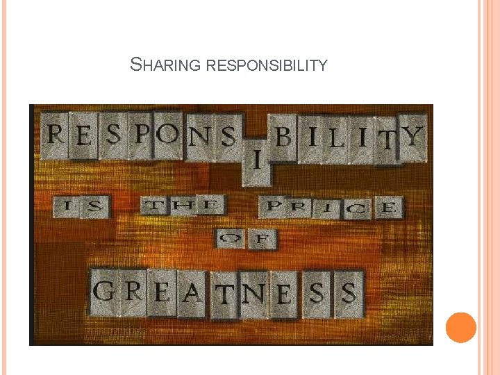 SHARING RESPONSIBILITY 