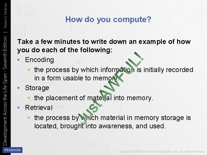 How do you compute? Take a few minutes to write down an example of