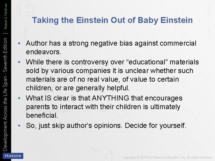 Taking the Einstein Out of Baby Einstein • Author has a strong negative bias