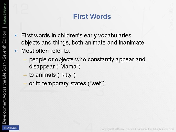 First Words • First words in children's early vocabularies objects and things, both animate