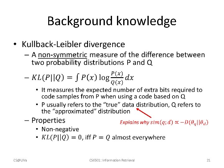 Background knowledge • CS@UVa CS 6501: Information Retrieval 21 