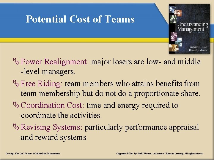 Potential Cost of Teams Ä Power Realignment: major losers are low- and middle -level