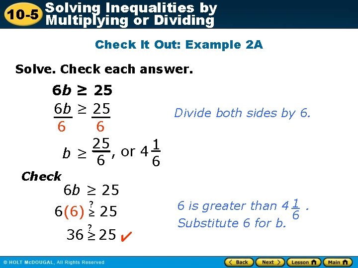 Inequalities by 10 -5 Solving Multiplying or Dividing Check It Out: Example 2 A