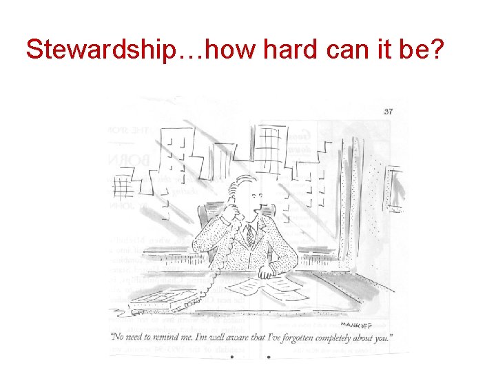 Stewardship…how hard can it be? 