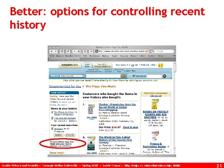 Better: options for controlling recent history Usable Privacy and Security • Carnegie Mellon University