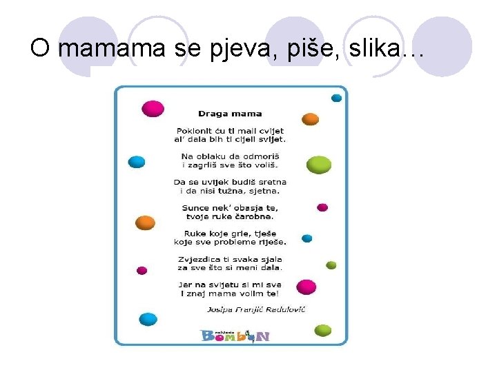 O mamama se pjeva, piše, slika… 