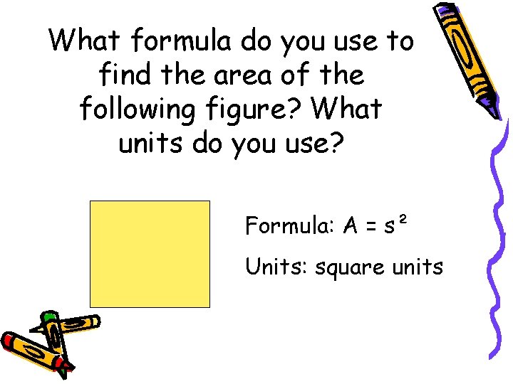 What formula do you use to find the area of the following figure? What