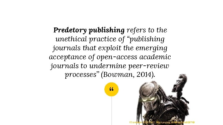 Predetory publishing refers to the unethical practice of “publishing journals that exploit the emerging