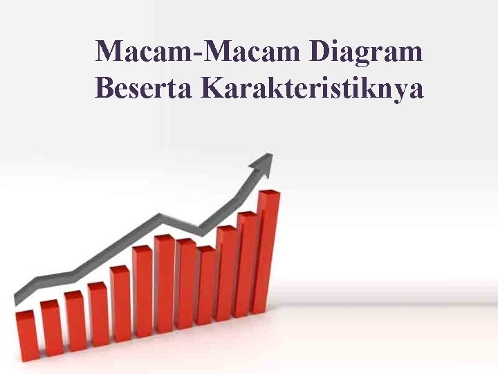 Macam-Macam Diagram Beserta Karakteristiknya 