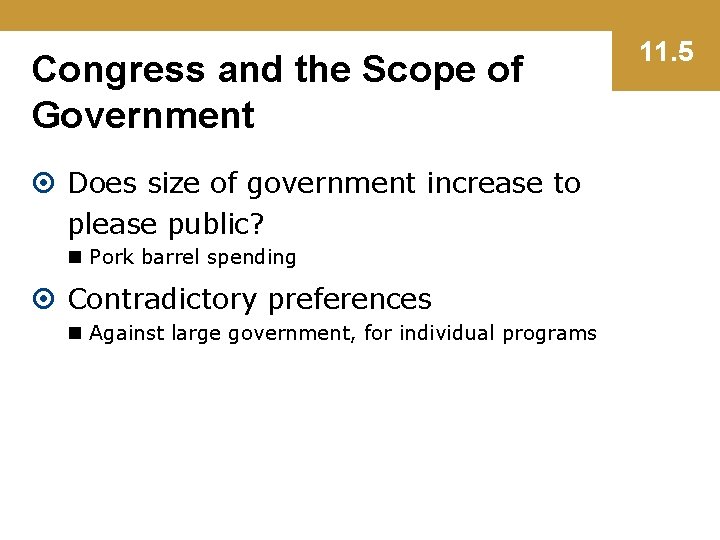 Congress and the Scope of Government Does size of government increase to please public?