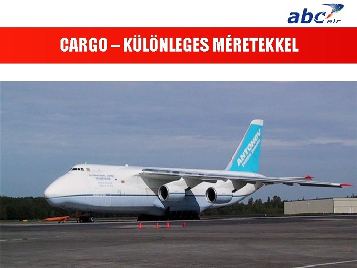 CARGO – KÜLÖNLEGES MÉRETEKKEL 