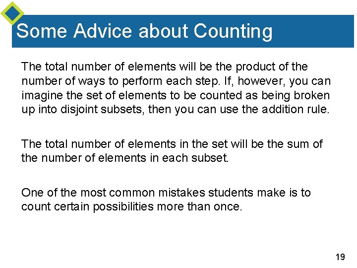 Some Advice about Counting The total number of elements will be the product of