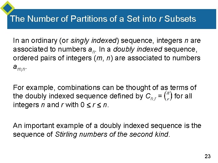 The Number of Partitions of a Set into r Subsets In an ordinary (or