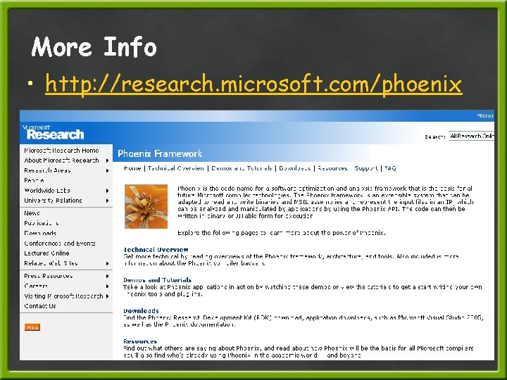 More Info • http: //research. microsoft. com/phoenix 