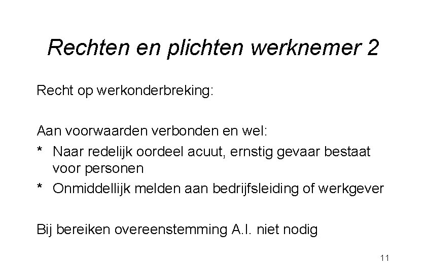 BASISVEILIGHEID VCA Les DE ARBOWET 1 Veiligheid en